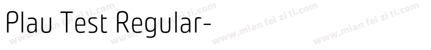 Plau Test Regular字体转换